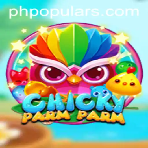 ChickyParmParm: A Peek Into the Newest Gaming Sensation